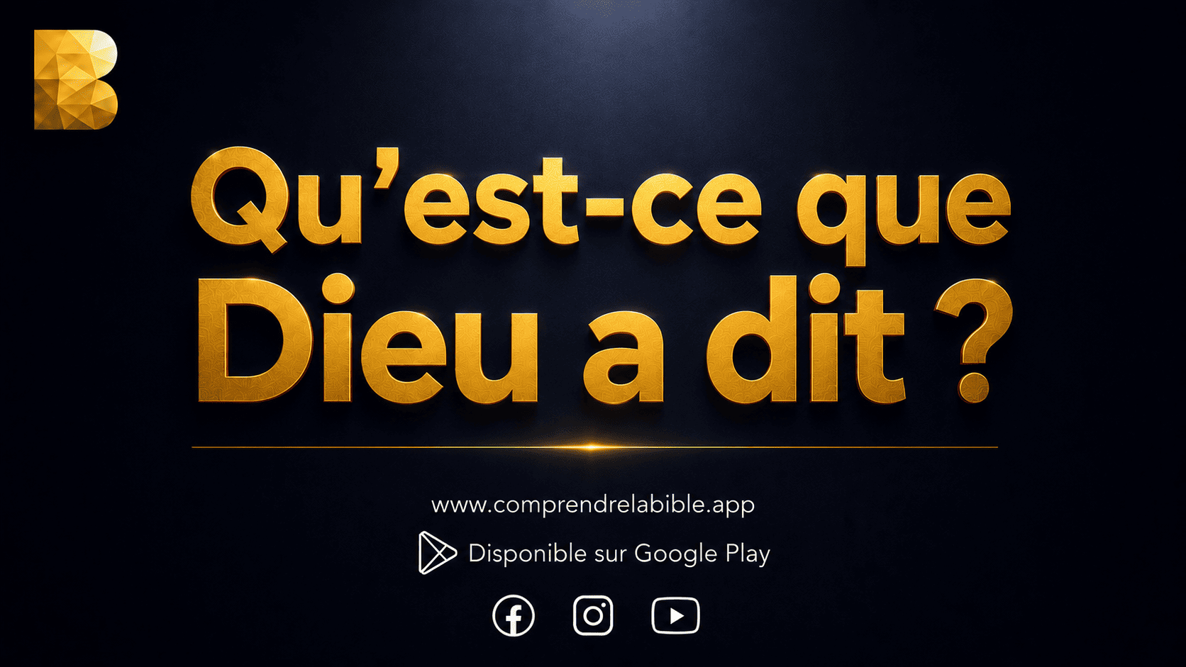 Qu’est-ce que Dieu a dit ?