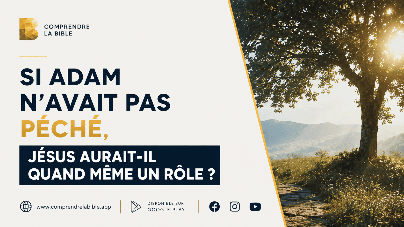 You are currently viewing Si Adam n&rsquo;avait pas péché, Jésus aurait-il quand même un rôle ?
