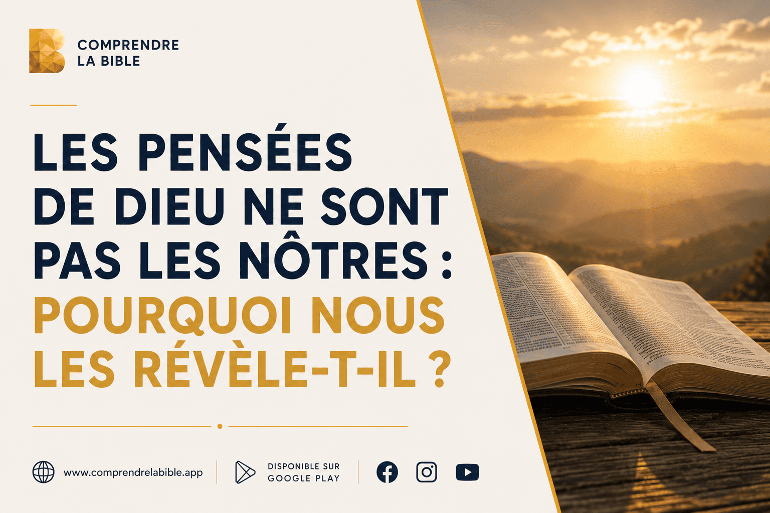 You are currently viewing Les pensées de Dieu ne sont pas les nôtres : pourquoi nous les révèle-t-il ?