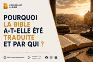Lire la suite à propos de l’article Pourquoi la Bible a-t-elle été traduite et par qui ?
