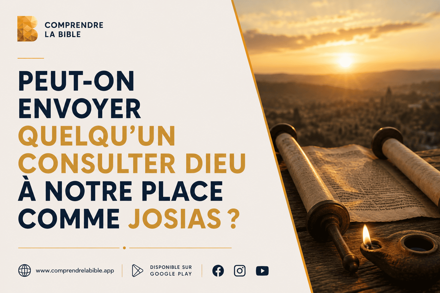 Peut-on envoyer quelqu’un consulter Dieu à notre place comme Josias : illustration de l'article