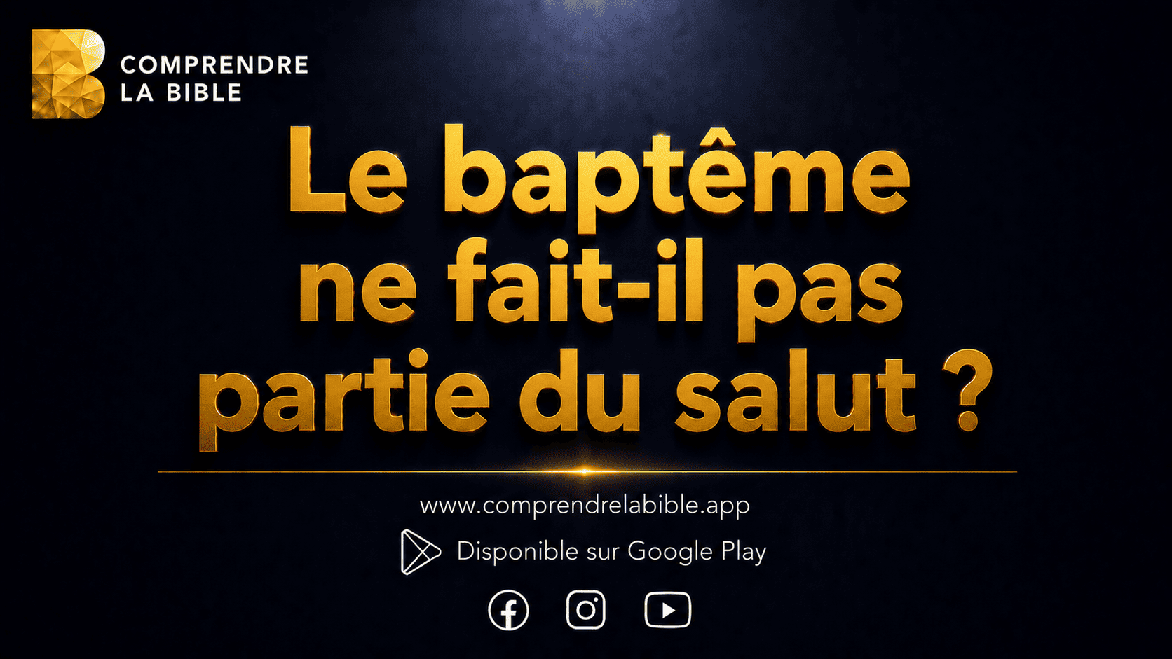 Carte titre, lettres dorées sur fond sombre : « Le baptême ne fait-il pas partie du salut ? »
