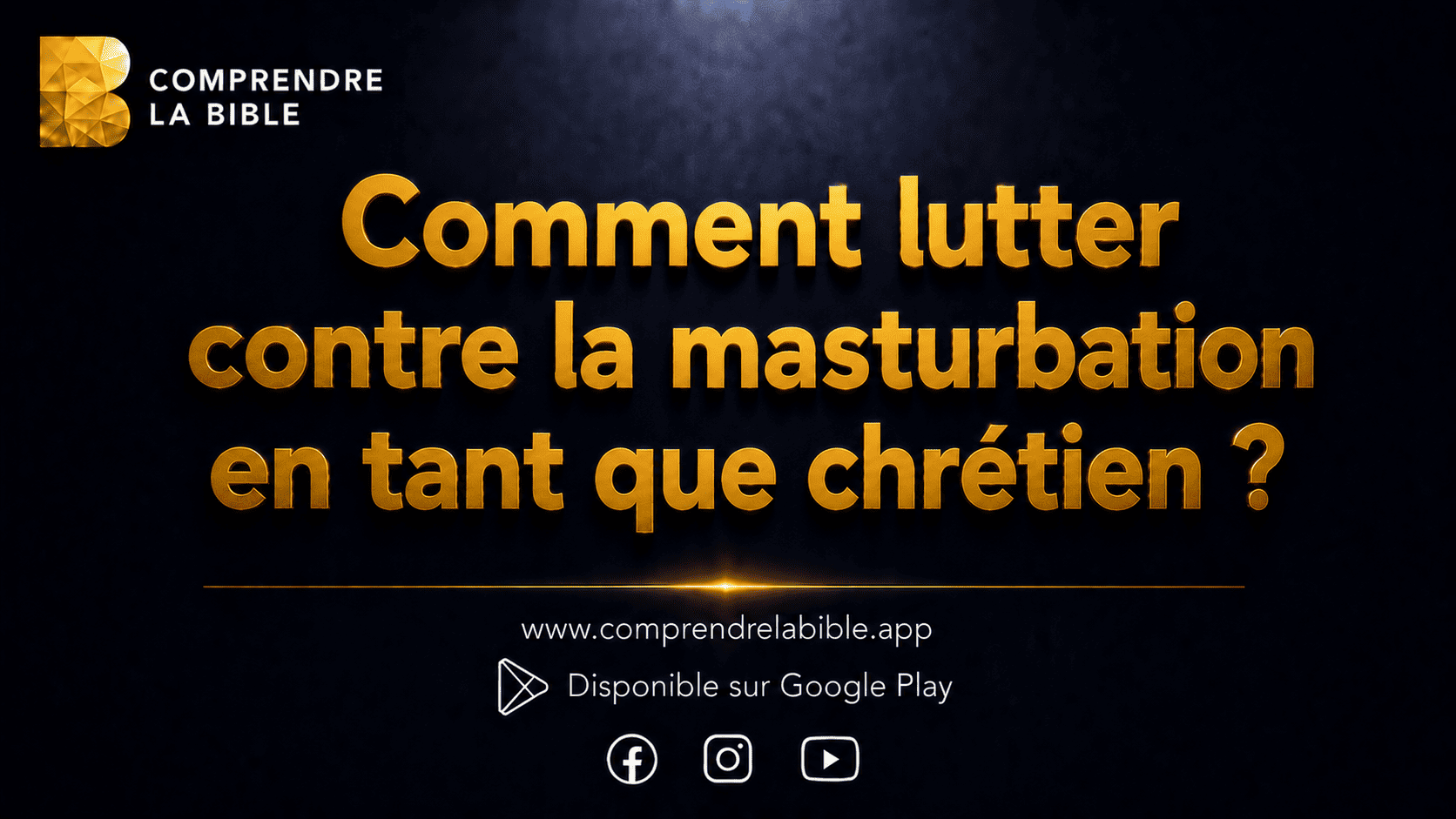 Carte titre, lettres dorées sur fond sombre : « Comment lutter contre la masturbation en tant que chrétien ? »